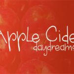 Apple Cider Daydreams Font Poster 2