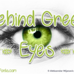 Behind Green Eyes Font Poster 1