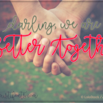 Better Together Font Poster 1