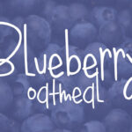 Blueberry Oatmeal Regular Font Poster 1