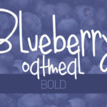 Bluebery Oatmeal Bold Font Poster 1