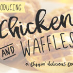 Chicken and Waffles Font Poster 1