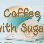 Coffee with Sugar Font Poster 1
