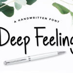 Deep Feeling Font Poster 1