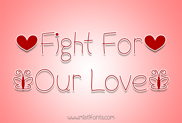 Fight for Our Love Font Poster 1