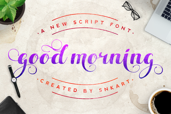 Good Morning Font