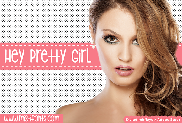 Hey Pretty Girl Font Hey Pretty Girl Font Poster 1