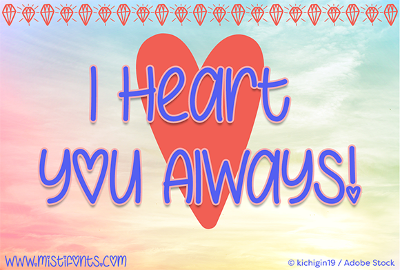 I Heart You Always Font Poster 1