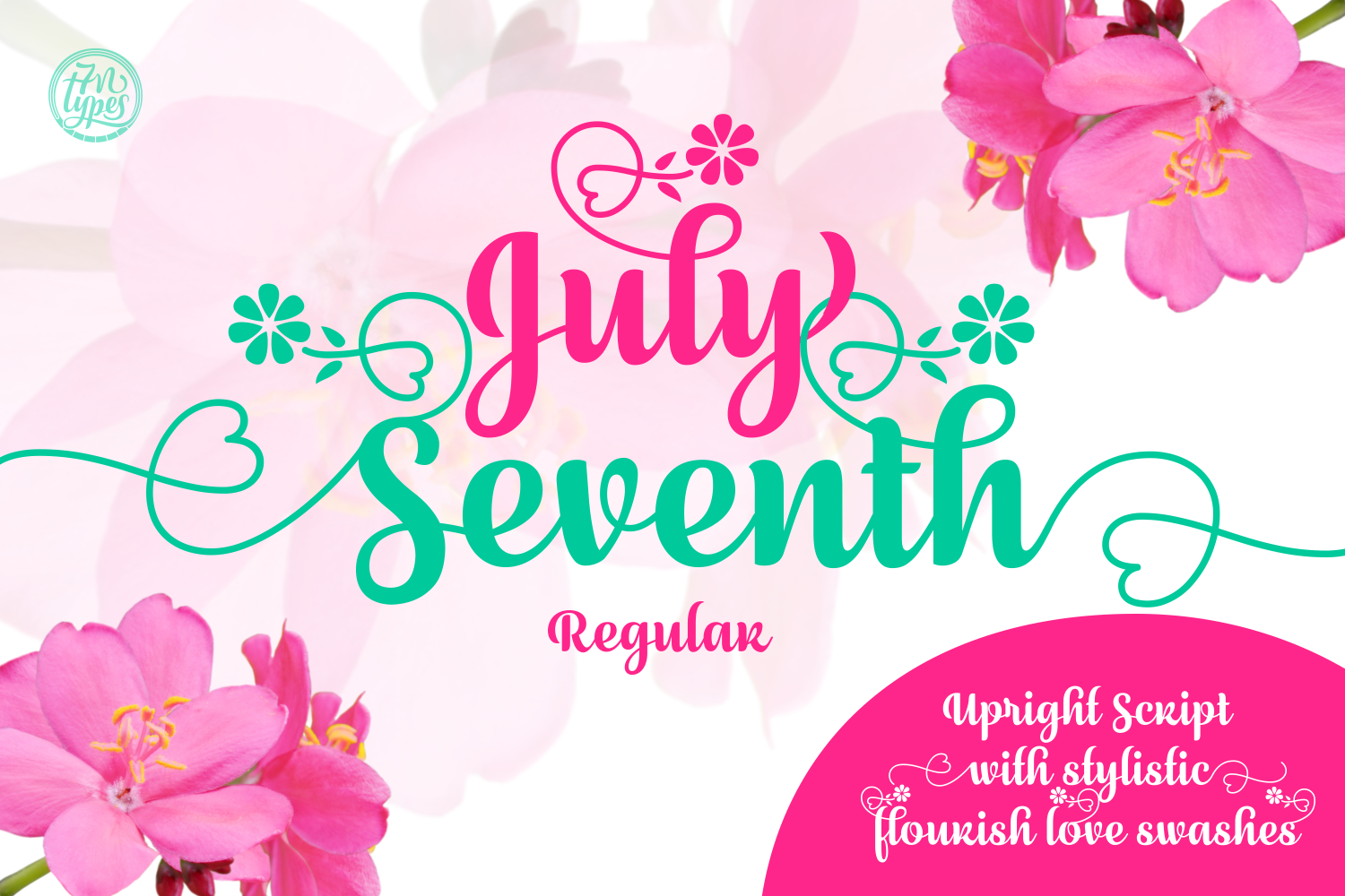 July Seventh Font Poster 1