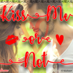 Kiss Me or Not Font Poster 1
