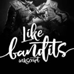 Like Bandits Ink Font Poster 1