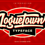 Loguetown Font Poster 1