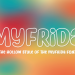 Myfrida Hollow Font Poster 1