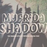 Myfrida Shadow Font Poster 1