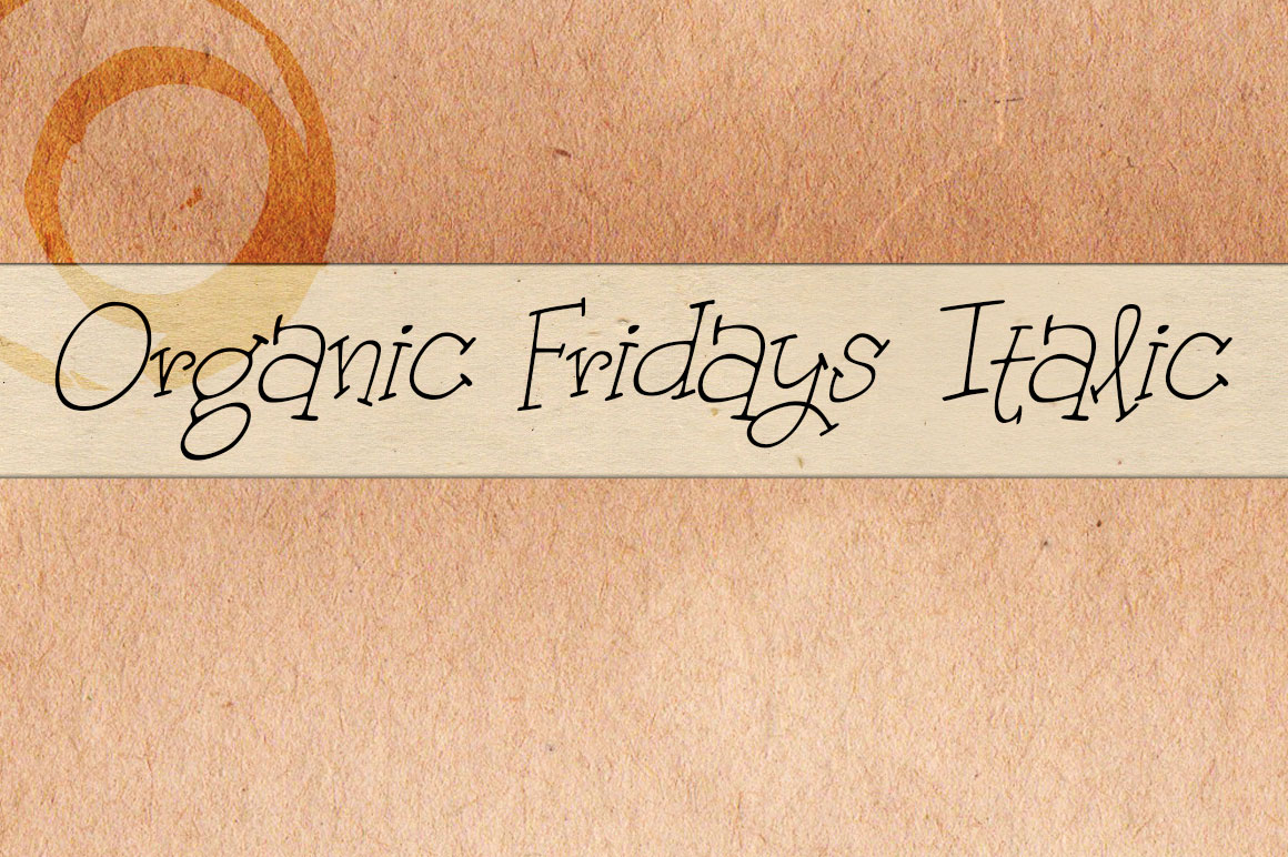 Organic Fridays Italic Font Poster 1