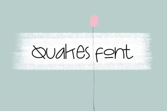 Quakes Font Quakes Font Poster 1
