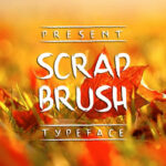 Scrap Brush Font Poster 1
