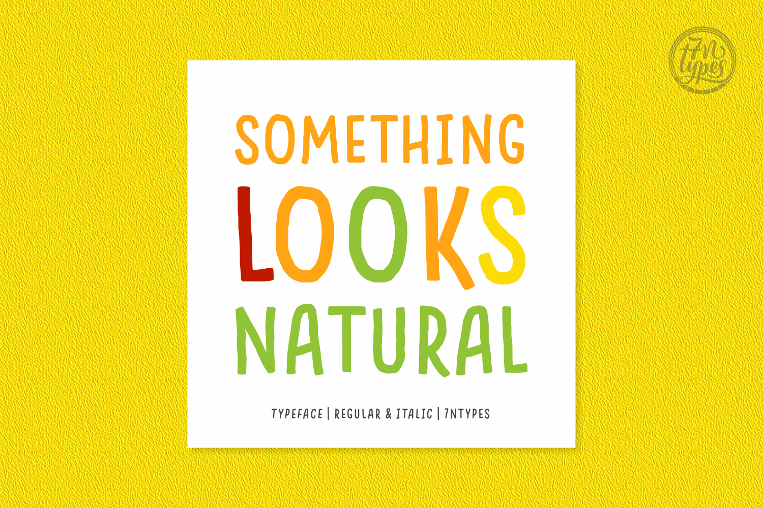 Something Looks Natural Font Poster 1