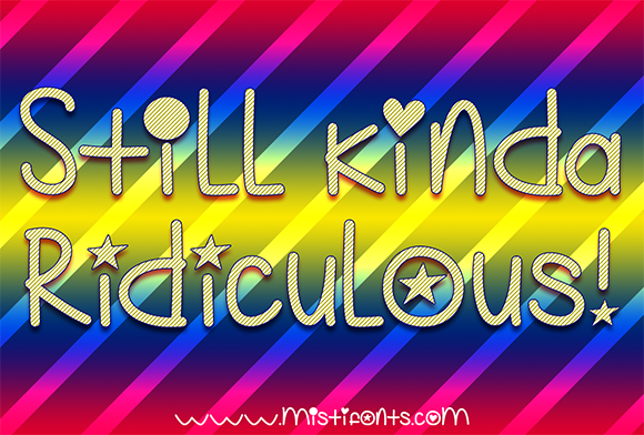 Still Kinda Ridiculous Font Poster 1