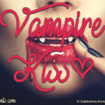 Vampire Kiss Font Poster 1