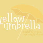 Yellow Umbrella Font Poster 1