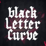Black Letter Curve Font Poster 1