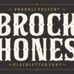 Brock Hones Font Poster 3