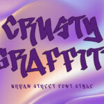 Crusty Graffiti Font Poster 3