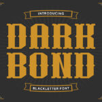 Dark Bond Font Poster 3
