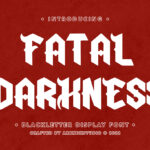 Fatal Darkness Font Poster 3