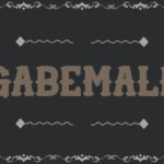 Gabemale Font Poster 3