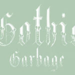 Gothic Garbage Font Poster 3