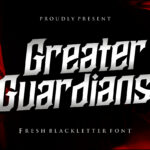 Greater Guardians Font Poster 3