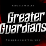 Greater Guardians Font Poster 1