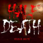 Half Death Font Poster 3