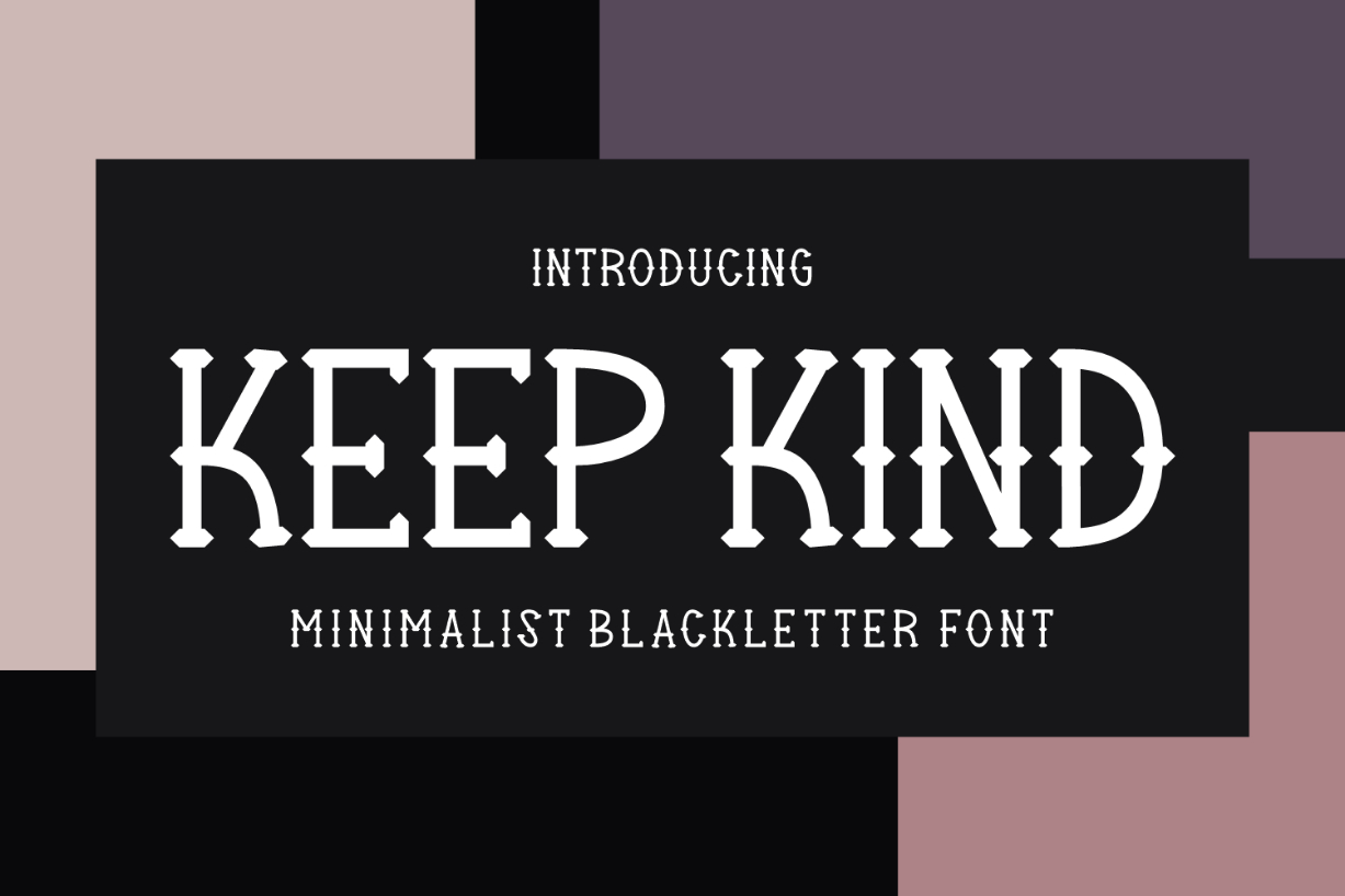 Keep Kind Font