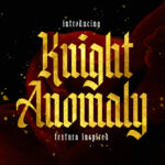 Knight Anomaly Font Poster 3