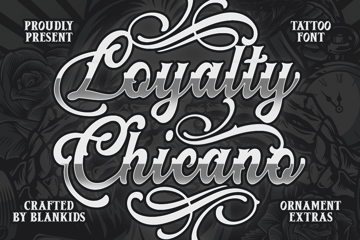 Loyalty Chicano Font Poster 1