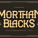 Morthan Blacks Font Poster 1
