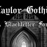 Taylor Gothic Font Poster 3