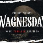 Wagnesday Font Poster 3
