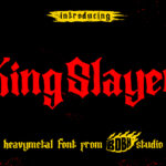 King Slayer Font Poster 4