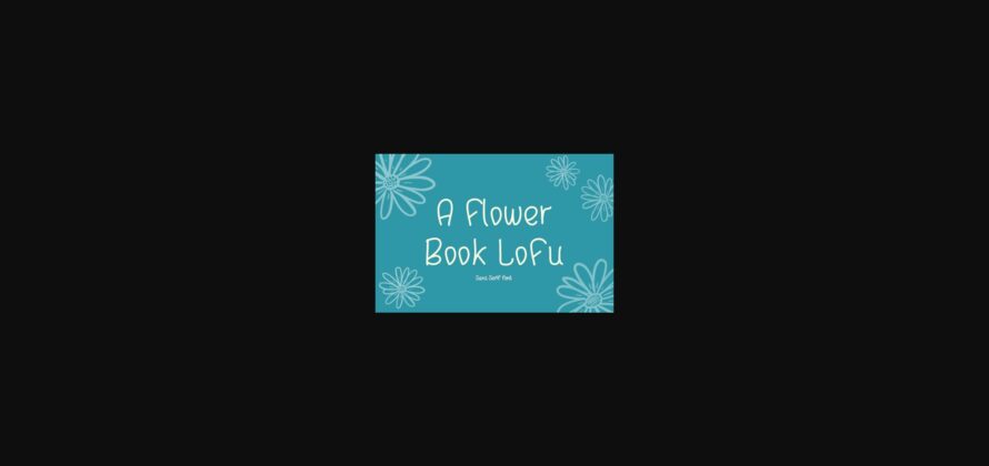 A Flower Book Lofu Font Poster 3