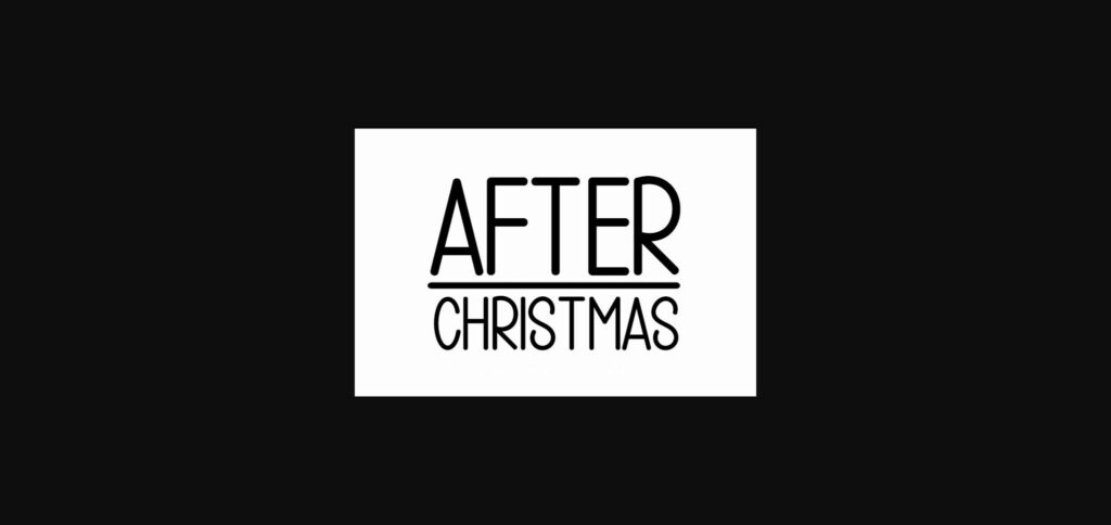 After Christmas Font Poster 3