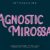 Agnostic Mirossa Font