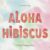 Aloha Hibiscus Font