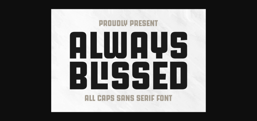 Always Blissed Font Poster 3