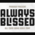 Always Blissed Font