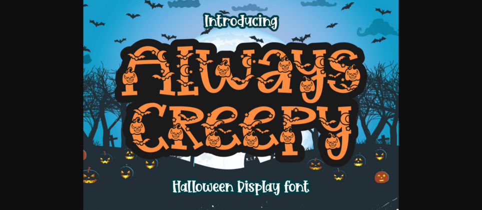 Always Creepy Font Poster 1