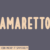 Amaretto Font